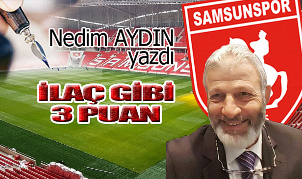 İLAÇ GİBİ 3 PUAN!...