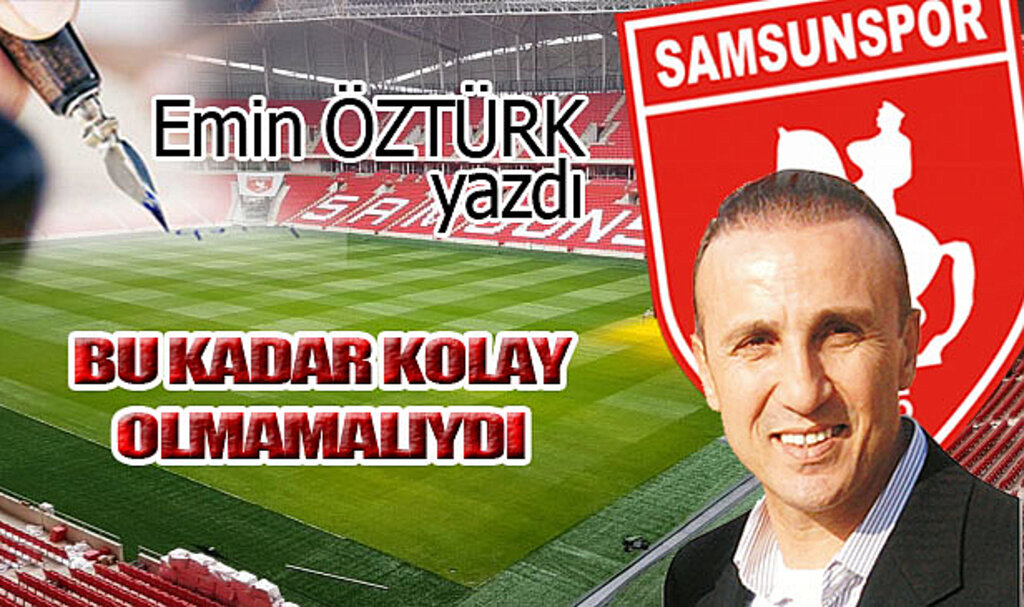 BU KADAR KOLAY OLMAMALIYDI…