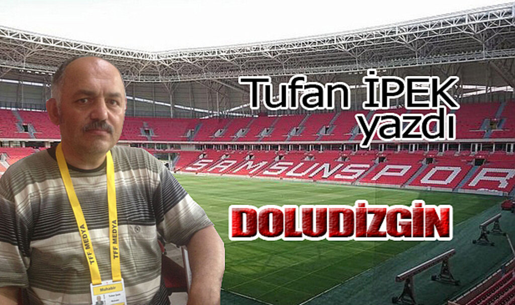 DOLUDİZGİN!