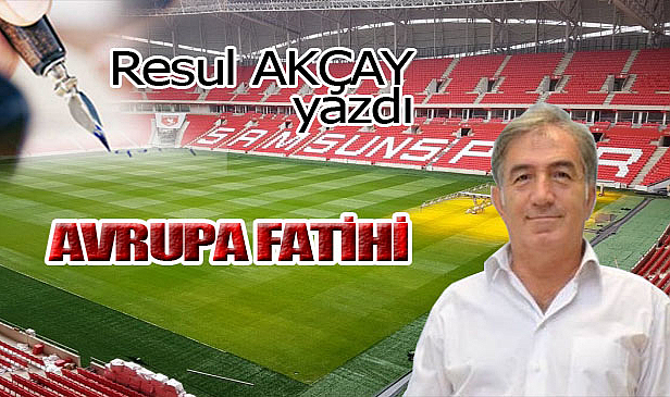 AVRUPA FATİHİ
