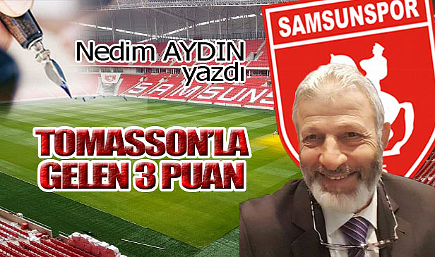 TOMASSON'LA GELEN 3 PUAN!...