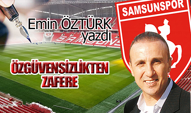 ÖZGÜVENSİZLİKTEN ZAFERE