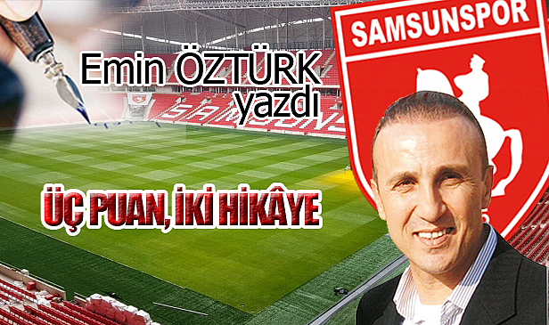 ÜÇ PUAN, İKİ HİKÂYE…